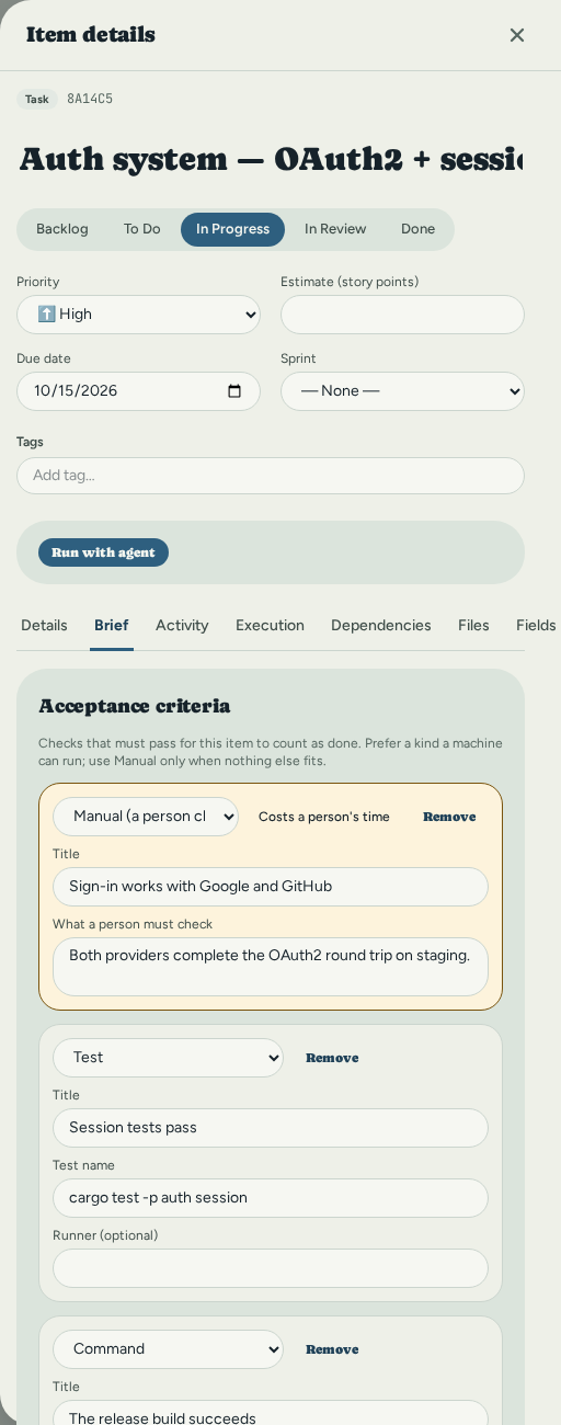 The Brief tab of an item: acceptance criteria, each with a kind — Manual (marked as costing a person's time), Test and Command — a title, and the fields its kind needs.